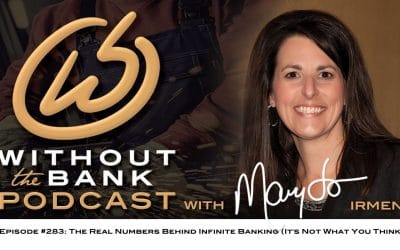 The Real Numbers Behind Infinite Banking (It’s Not What You Think) (Ep. 283)